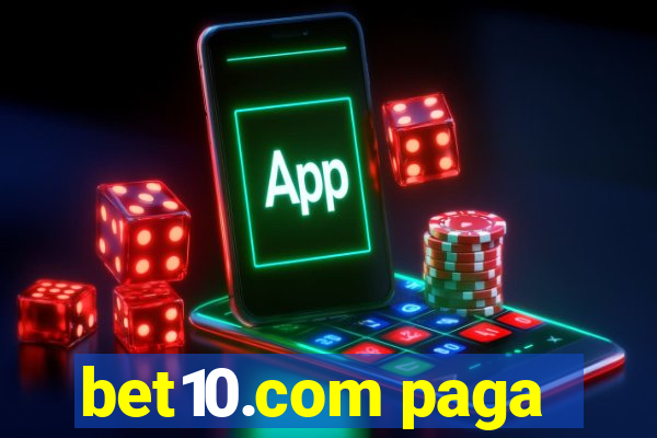 bet10.com paga